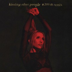 Kissing Other People (R3HAB Remix)