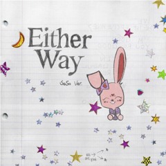 IVE - Either Way (SoSo Ver.) [FREE DOWNLOAD]