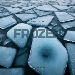 Frozen (Valious ft. Yung Edis)