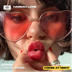 Hannah Lamb - 24/03/24 - Voices Radio