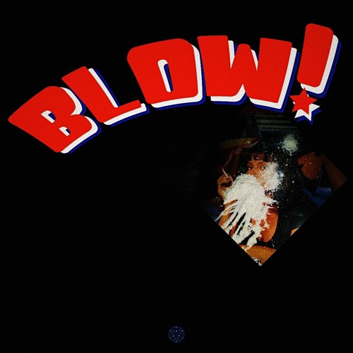 BLOW! FT. LUVSICK (PROD. BY SOOKAI)