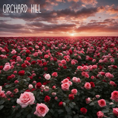 Orchard Hill (ft. Cash)
