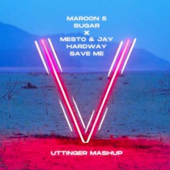 Maroon 5, Jay Hardway & Mesto - Sugar X Save Me (Uttinger Mashup) [FILTERED INTRO]