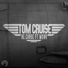 re:chase - Tom Cruise ft Monk [free DL]