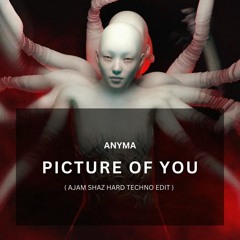 Anyma - Pictures Of You ( Ajam Shaz Hard Techno Edit ) [FREE DL]