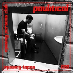 Missing Tapes 020 : Paulitical