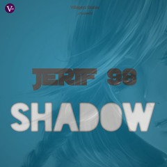JERIF 98 - Shadow (Original Music Audio)