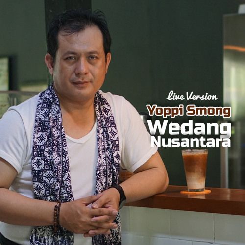 Wedang Nusantara (Live Version)