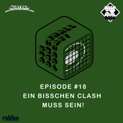 Der Dancehall Podcast - #18 Ein bisschen Clash muss sein