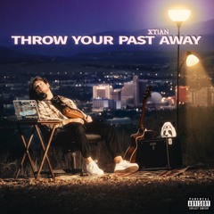 Throw Your Past Away (Prod. by Boyfifty)