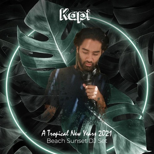 Kapi Live @ NASP - *Sunset* on the beach