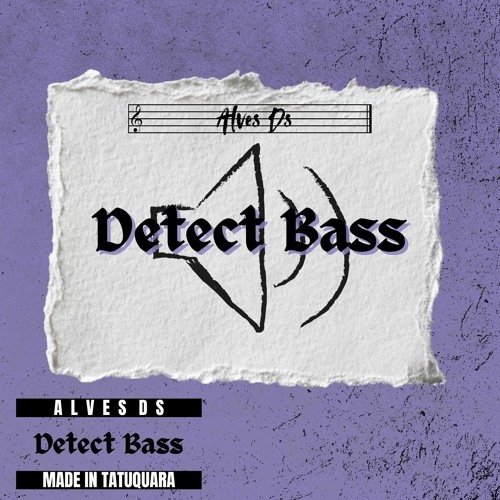 Alves Ds - Detect Bass