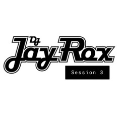 Deep House Session 3 - JAY ROX