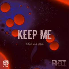 Keep Me from All Evil