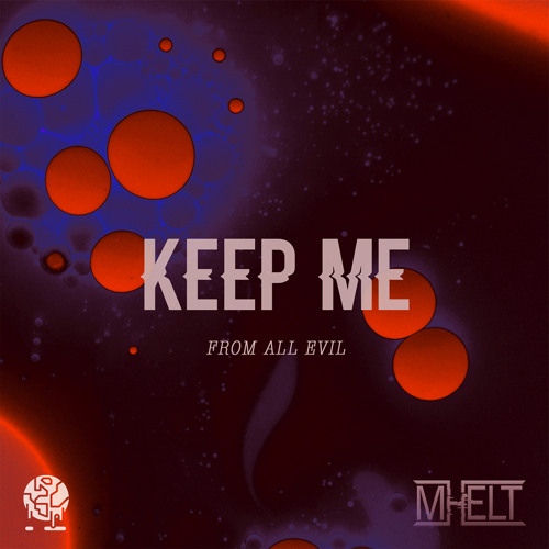 Keep Me from All Evil