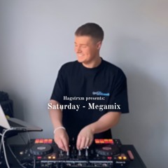 Saturday - MEGAMIX