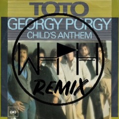 TOTO - Georgy Porgy (WHPH Remix)