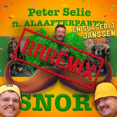 Peter Selie ft. Alaafterparty - Snor! (Slagerij Janssen Hardstyle Remix) - Carnaval 2024