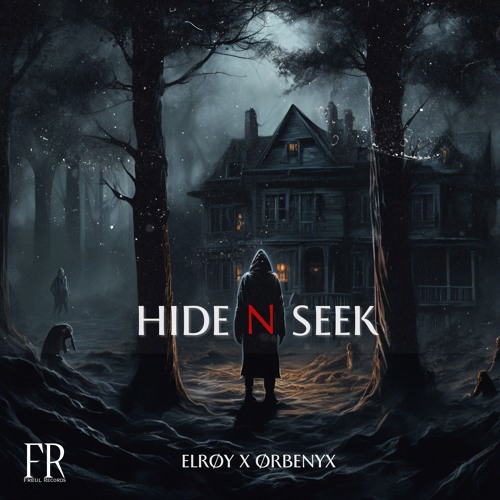 PREMIERE | ØRBENYX, ELRØY - Hide N Seek [Freul Records]