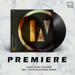 PREMIERE: Jadon Fonka, ShemoW - Me! (Lexicon Avenue Remix) [INU]