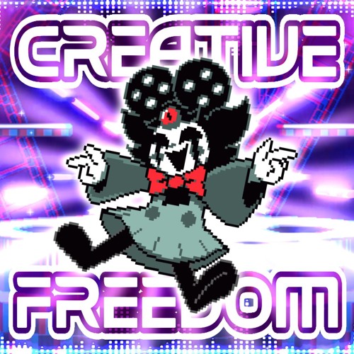 Creative Freedom (Reel Roads Mix) - Deltarune Clash Remix