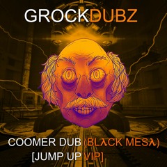 COOMER DUB (Black Mesa) [Jump Up VIP] {CLIP}