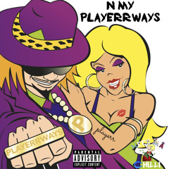 N My PlayerrWays (Official Audio)