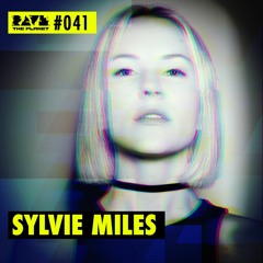 Sylvie Miles @ RTP DJ Podcast #41
