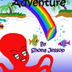 [Get] PDF 💙 Rainbow Adventure by  Shona Jessop,Shona Jessop,Clive Gott [EBOOK EPUB K