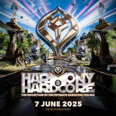 Harmony of Hardcore 2025 | The Reflection Of The Ultimate Hardcore Feeling | Warmupmix by DJ Tortion