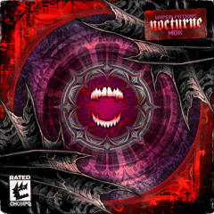 HYPER POTIONS & MDK - NOCTURNE [CHOMPO]