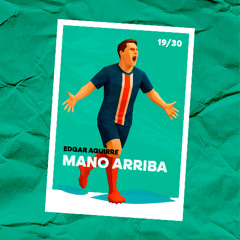 Mano Arriba (Edgar Aguirre Afro Latin Rmx) ***FREE DOWNLOAD***