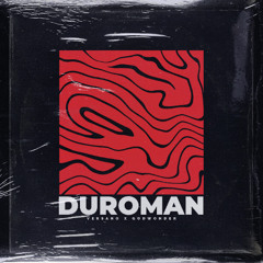 VERSANO x Godwonder - Duroman