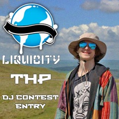 THP - Liquicity Festival 2023 – DJ Contest