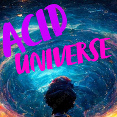 ACID UNIVERSE