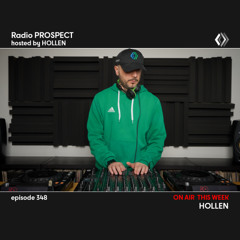 RadioProspect 348 - Hollen