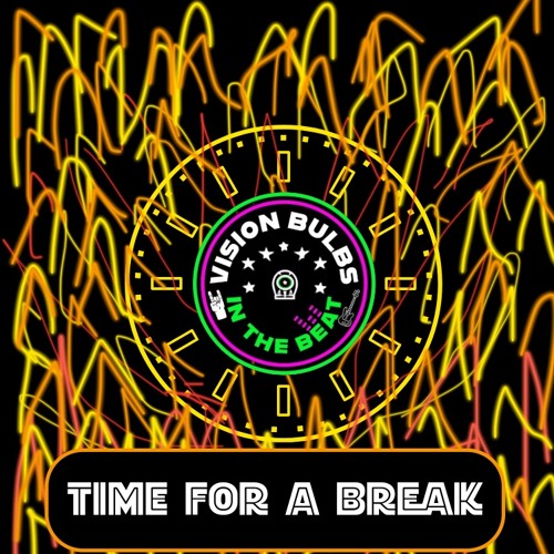 Time For A Break