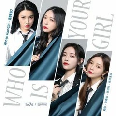 《WHO IS YOUR GIRL》- Diamond, Kiki Xu, Eliwa Xu, Tako Zhang (Youth With You 2)