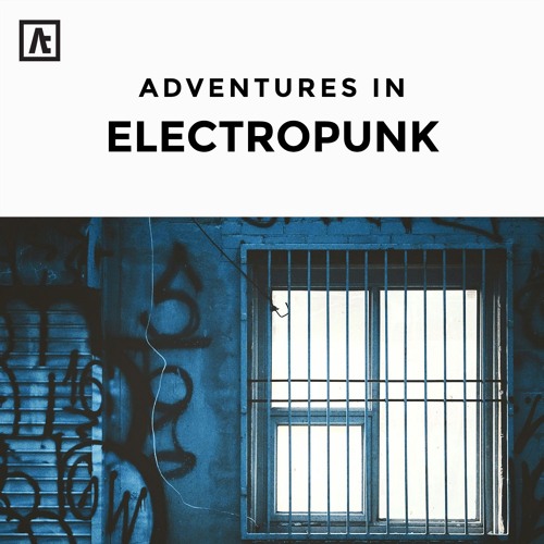 adventures in electropunk