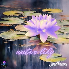 spectralaxy - Water Lily