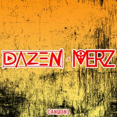 MERZ RAW MIX 002: B2B w/ Dazen @ Hard Attack presents: CANQON.1 17/06/2023