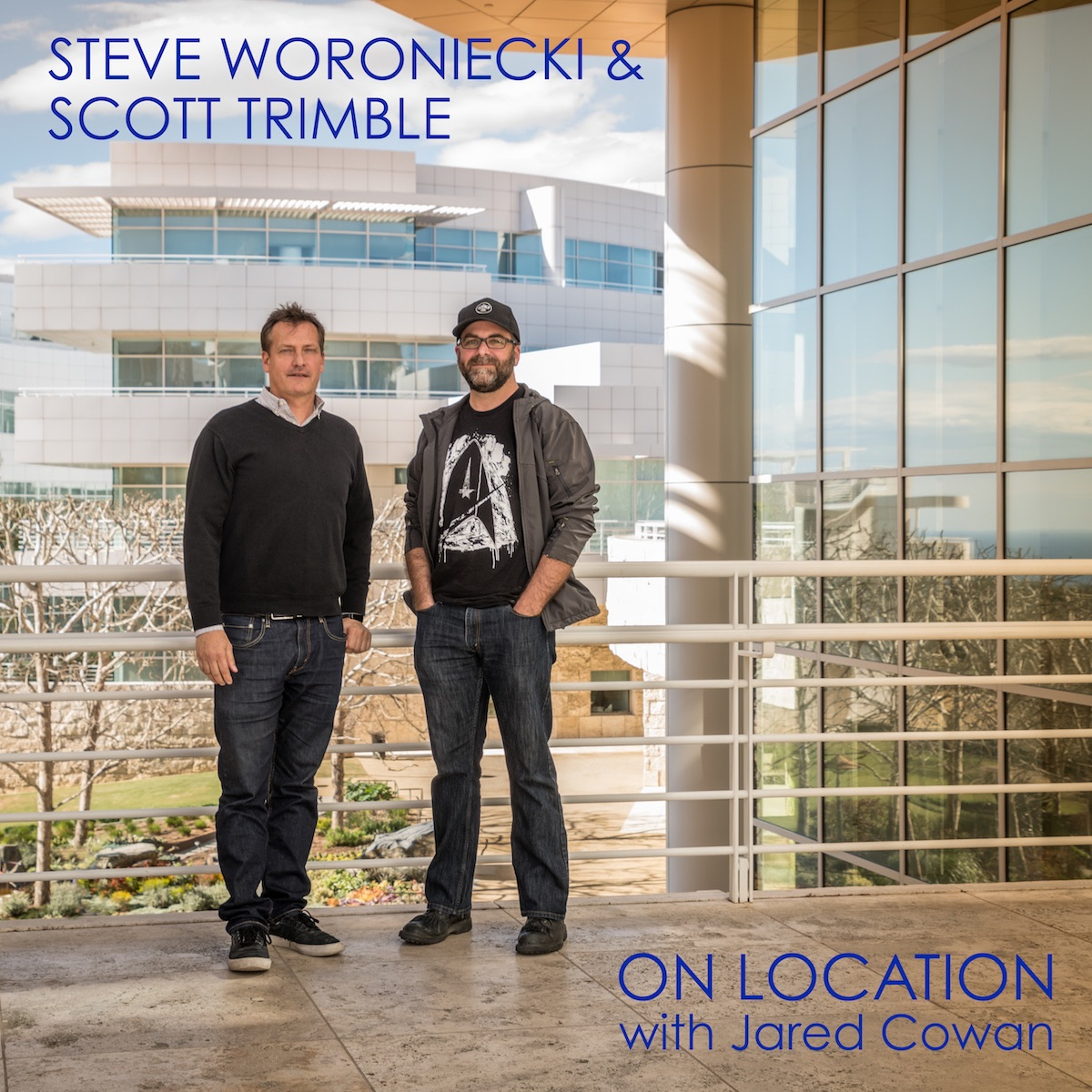 Ep. 12: Steve Woroniecki & Scott Trimble at the Getty Center from "Star Trek Into Darkness"