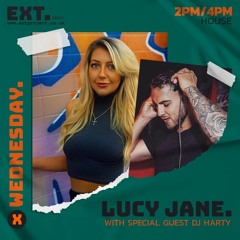 Lucy Jane B2B with Special Guest DJ Harty on EXT Radio