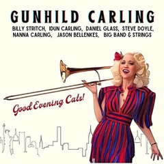 Gunhild Carling – Good Evening Cats! (2022)