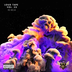 Loud Tape | Vol. 23