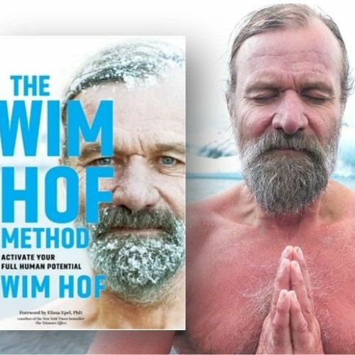 Understanding The Iceman: The Complete Wim Hof