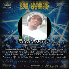 REMIX FUNKOT 2025 • REQ (Wawan & Moja) MENGAPA KAU BERUBAH Vs HARAPAN MENJADI KENANGAN || VVIP NEW