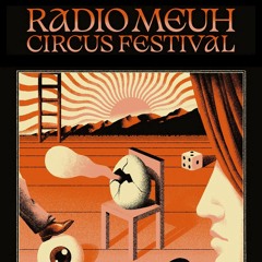 A.pringle - @RadioMeuh Circus Festival #1
