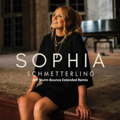 Sophia - Schmetterling (Jeff Sturm Bounce Extended Remix)
