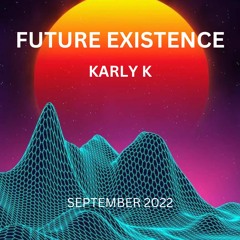 Future Existence September 2022